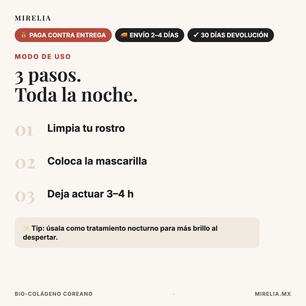 Mirelia Bio-Colageno - 3 pasos modo de uso, tratamiento nocturno